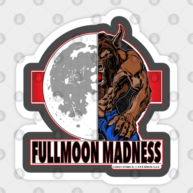 FullMoon Madness Sticker by Force 1 Studios LLC